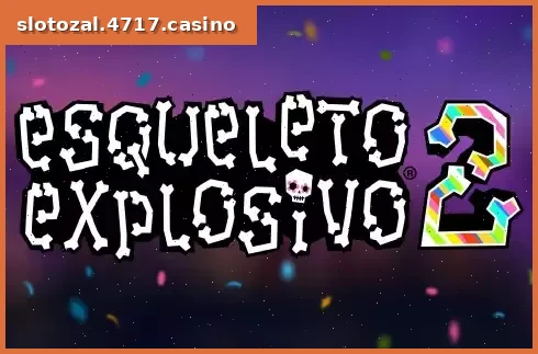 Esqueleto Explosivo 2